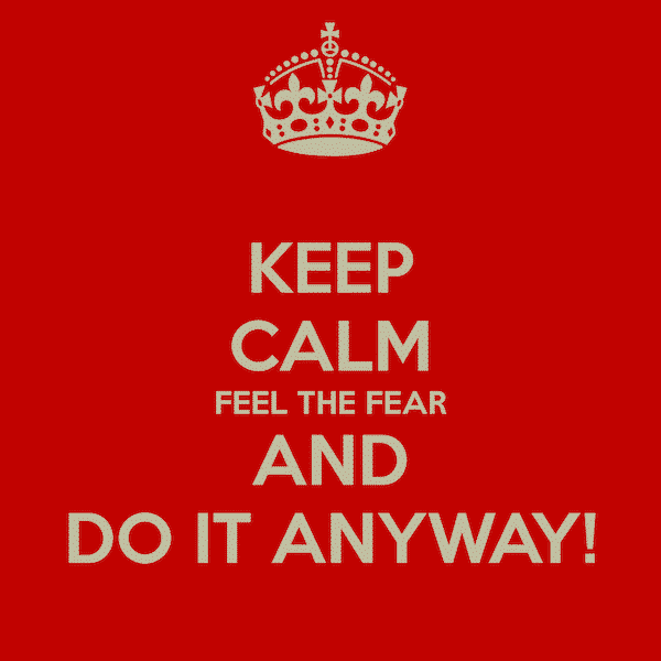 feel the fear