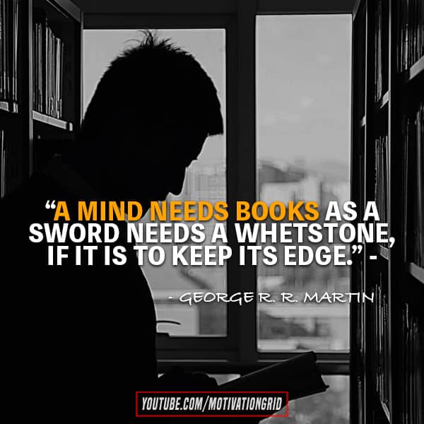 A mind needs books quote, george r.r. martin quotes, quotes by george r.r. martin