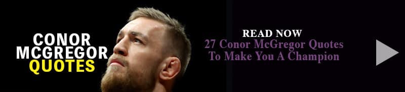 Conor McGregor Quotes