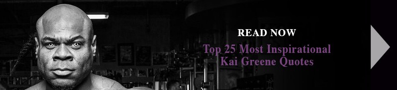 Kai Greene Quotes