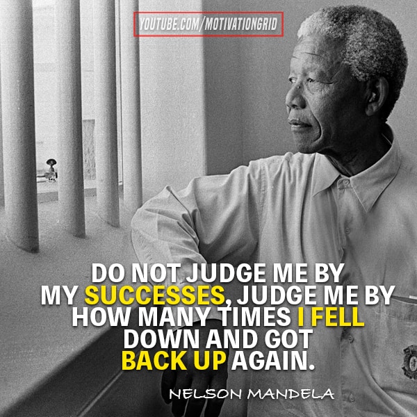 nelson mandela quotes, quote by nelson mandela, do not judge me quote by nelson mandela, how many times I fell