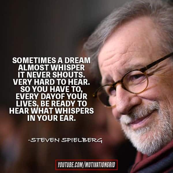 Steven Spielberg Quotes