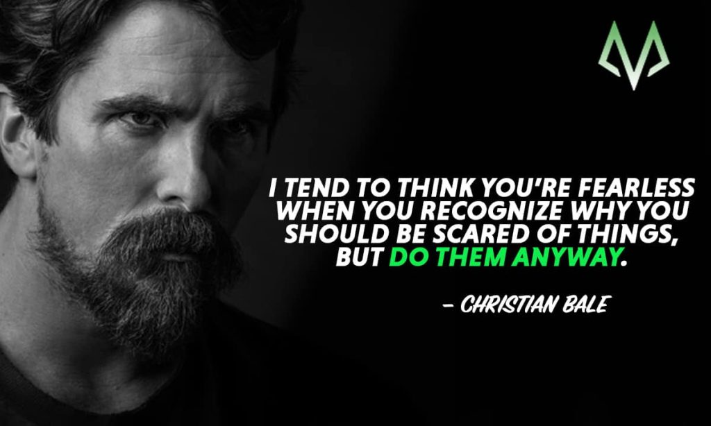 Christian Bale Quotes