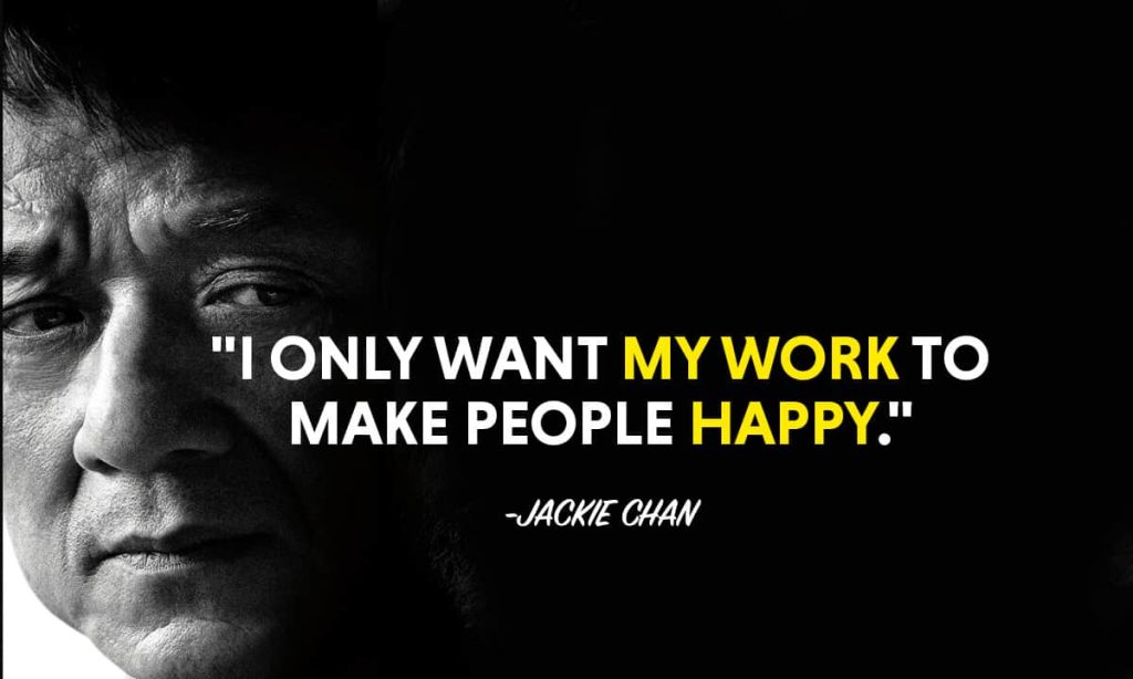 Jackie Chan quotes
